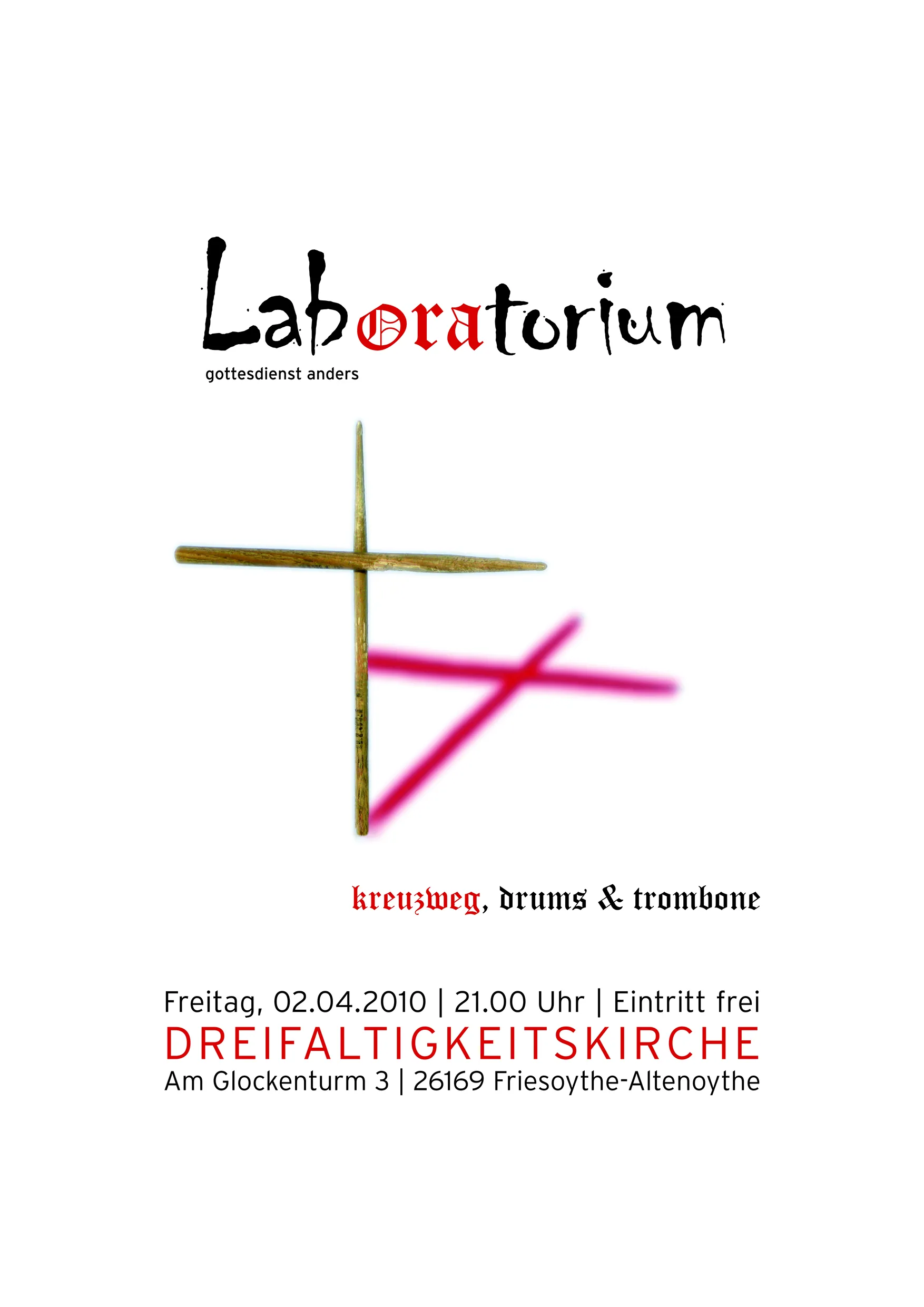 Plakat des Laboratoriumsgottesdienst am 02.04.2010