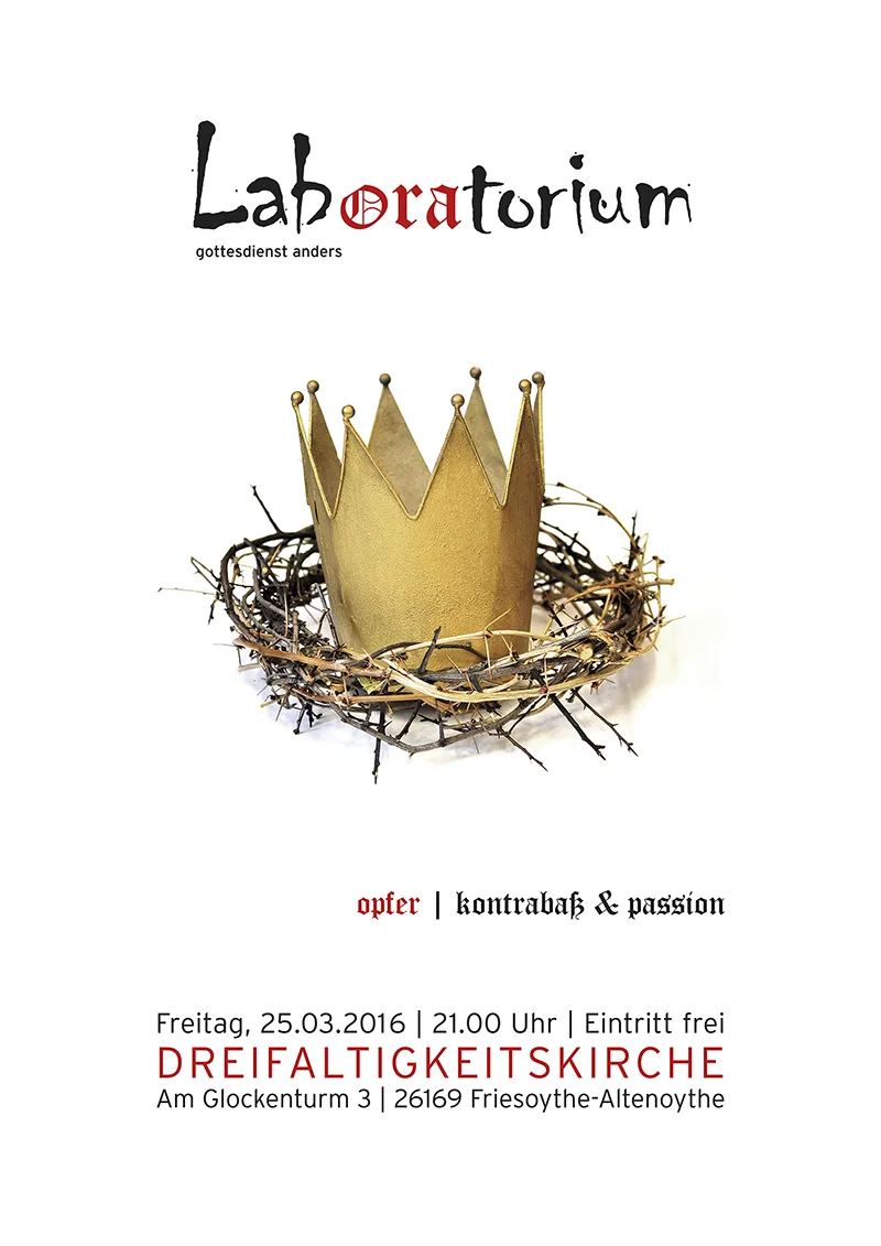 Plakat des Laboratoriumsgottesdienst am 25.03.2016