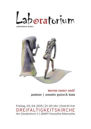 Plakat des Laboratoriumsgottesdienst am 03.04.2015